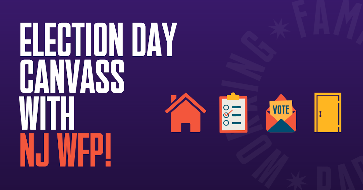 Election Day Canvass in Rahway for Tom Malinowski · Working Families Party